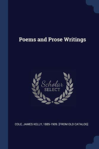 9781376643619: Poems and Prose Writings
