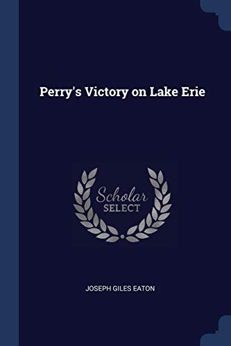 Stock image for Perry's Victory on Lake Erie for sale by California Books