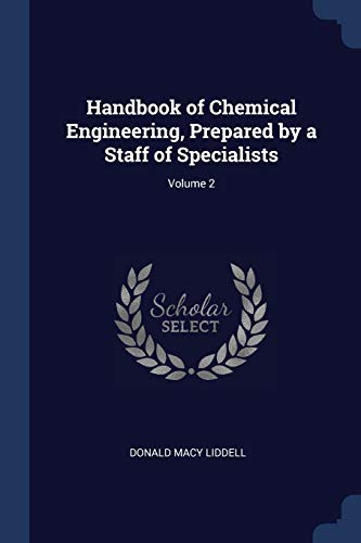 9781376728774: Handbook of Chemical Engineering, Prepared by a Staff of Specialists; Volume 2