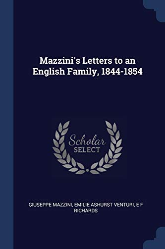 9781376734607: Mazzini's Letters to an English Family, 1844-1854