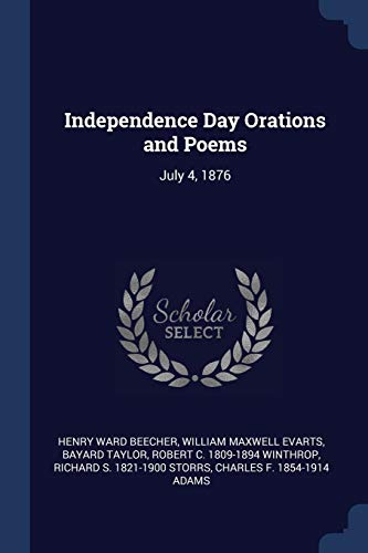 9781376745924: Independence Day Orations and Poems: July 4, 1876