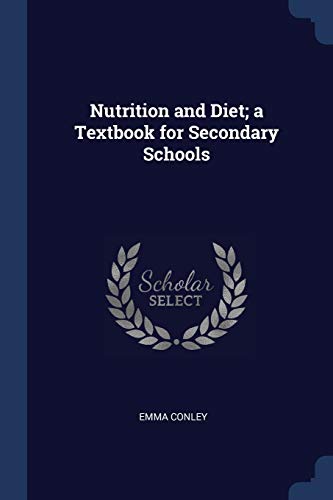 9781376852868: Nutrition and Diet; a Textbook for Secondary Schools