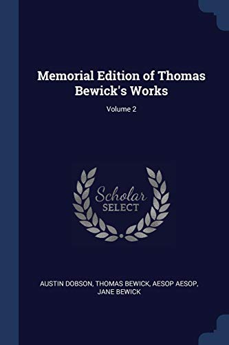 9781376874891: Memorial Edition of Thomas Bewick's Works; Volume 2