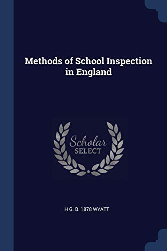 Imagen de archivo de METHODS OF SCHOOL INSPECTION I a la venta por Brook Bookstore On Demand