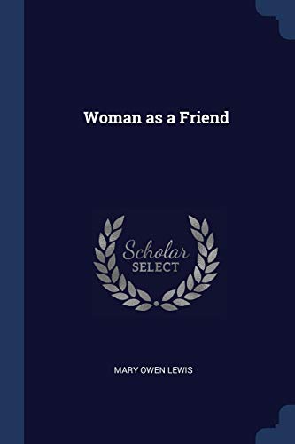 9781376890532: Woman as a Friend