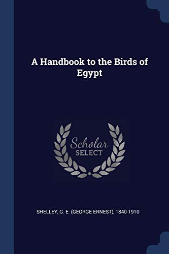 9781376914436: A Handbook to the Birds of Egypt