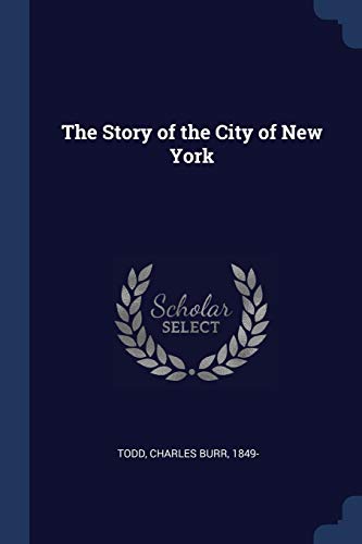 9781376945386: The Story of the City of New York