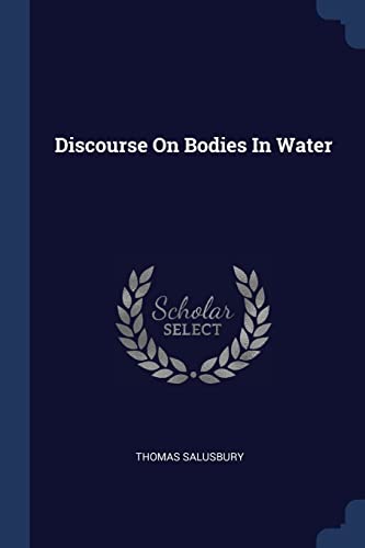 9781376981933: Discourse On Bodies In Water