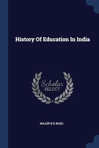 9781376984521: History Of Education In India