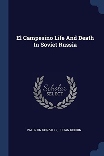 Imagen de archivo de El Campesino Life And Death In Soviet Russia [Soft Cover ] a la venta por booksXpress