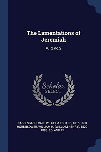 9781377000817: The Lamentations of Jeremiah: V.12 no.2