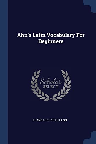 Beispielbild fr Ahn's Latin Vocabulary For Beginners zum Verkauf von WorldofBooks