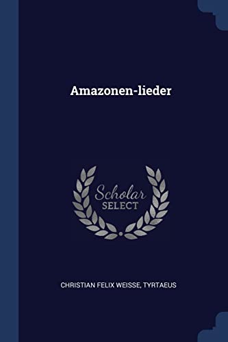 Imagen de archivo de Amazonen-lieder a la venta por California Books