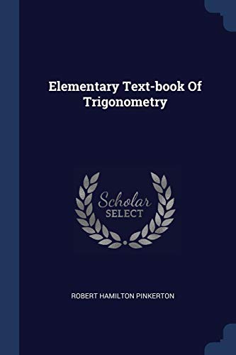 Stock image for Elementary Text-book Of Trigonometry for sale by Hippo Books