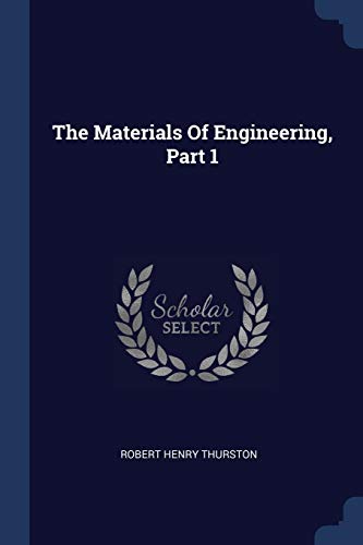 9781377021515: The Materials Of Engineering, Part 1