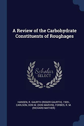 9781377027920: A Review of the Carbohydrate Constituents of Roughages