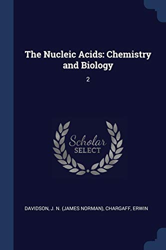 9781377029658: The Nucleic Acids: Chemistry and Biology: 2