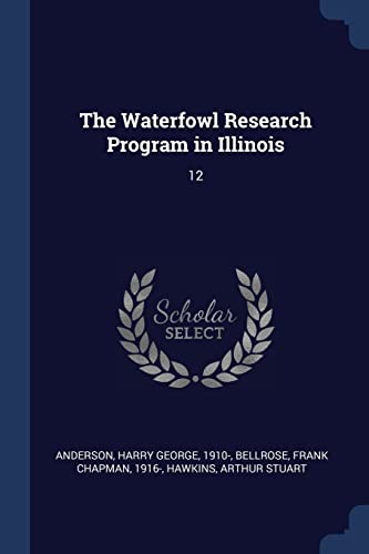 9781377031408: The Waterfowl Research Program in Illinois: 12