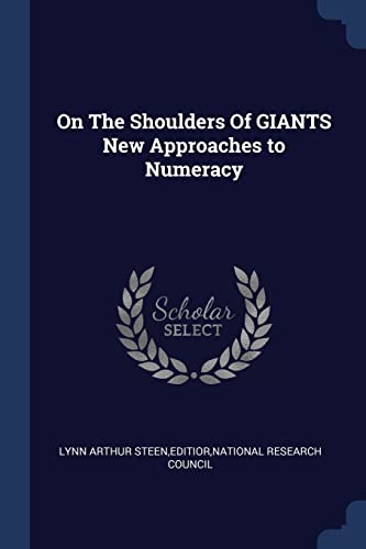 Beispielbild fr On the Shoulders of Giants New Approaches to Numeracy (Paperback or Softback) zum Verkauf von BargainBookStores