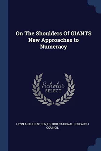 Imagen de archivo de On the Shoulders of Giants New Approaches to Numeracy (Paperback or Softback) a la venta por BargainBookStores