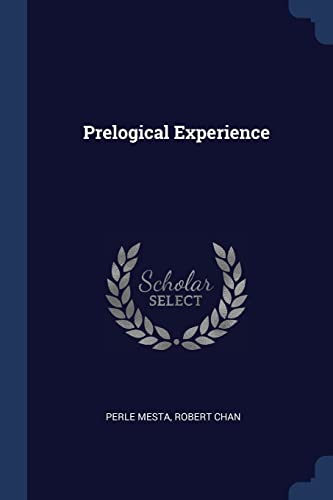9781377048741: Prelogical Experience