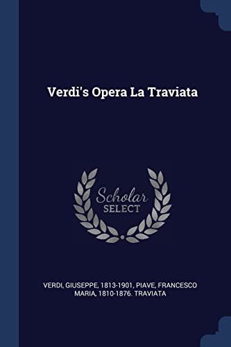 Imagen de archivo de Verdi's Opera La Traviata a la venta por HPB-Ruby