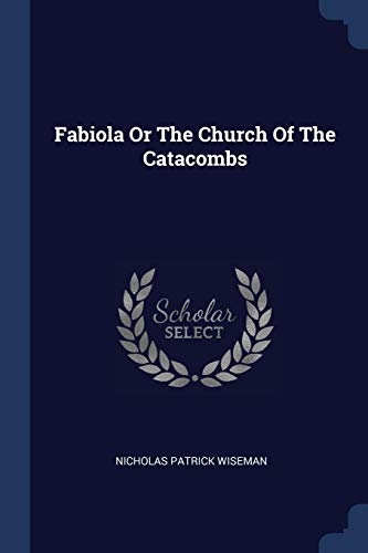9781377094618: Fabiola Or The Church Of The Catacombs