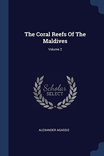 Stock image for The Coral Reefs Of The Maldives; Volume 2 for sale by MusicMagpie