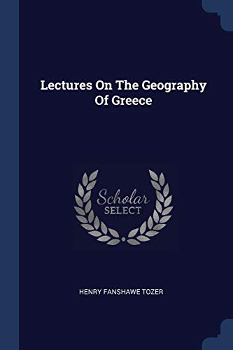 9781377160566: Lectures On The Geography Of Greece