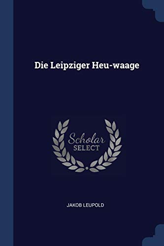 9781377166018: Die Leipziger Heu-waage