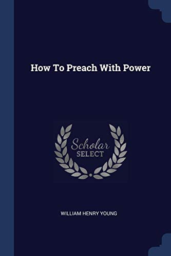 9781377170374: How To Preach With Power