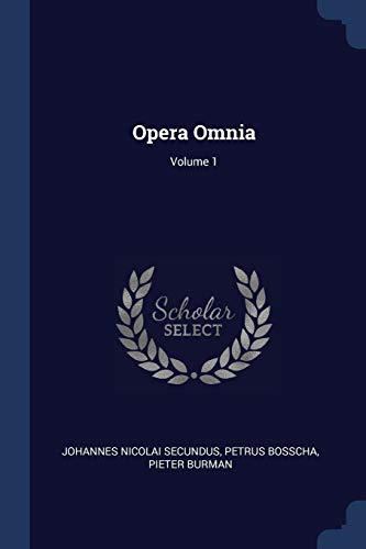 9781377173818: Opera Omnia; Volume 1
