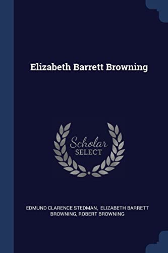 9781377179353: Elizabeth Barrett Browning