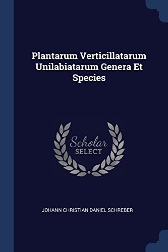 9781377197685: Plantarum Verticillatarum Unilabiatarum Genera Et Species