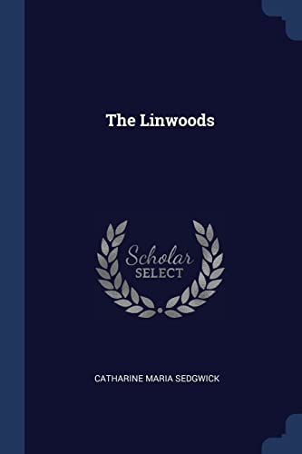 Stock image for The Linwoods for sale by Better World Books