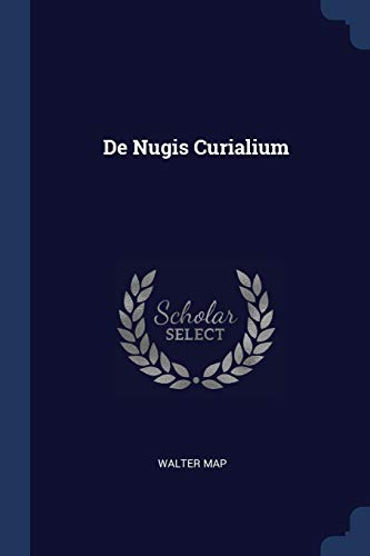 9781377293615: De Nugis Curialium