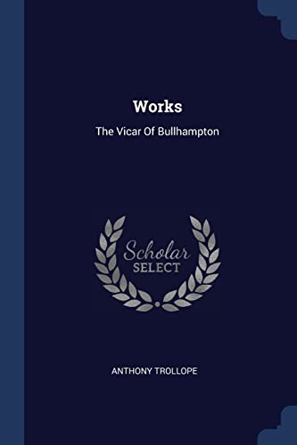 9781377297538: Works: The Vicar Of Bullhampton