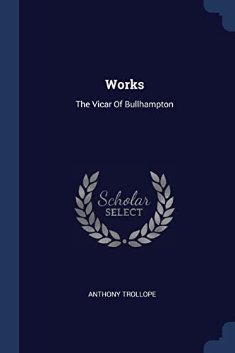 Stock image for Works: The Vicar Of Bullhampton for sale by Discover Books