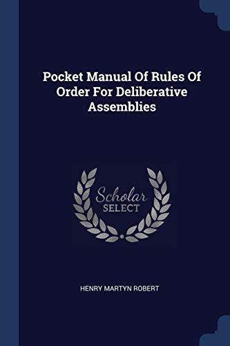 9781377304007: Pocket Manual Of Rules Of Order For Deliberative Assemblies