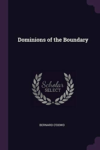 9781377314013: Dominions of the Boundary