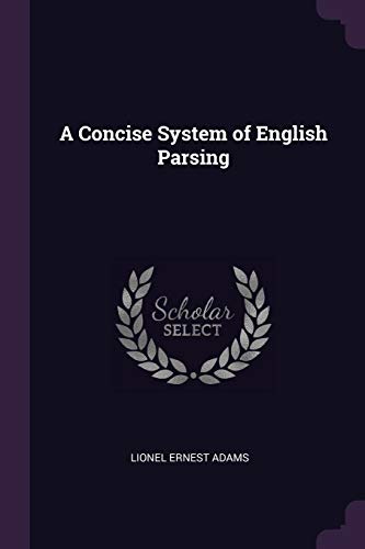 9781377314600: A Concise System of English Parsing