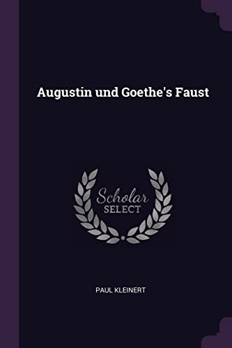 9781377321325: Augustin und Goethe's Faust
