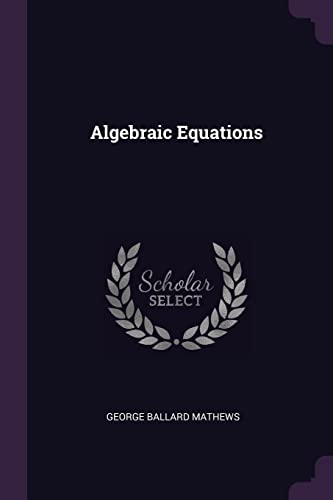 Beispielbild fr Algebraic Equations zum Verkauf von Buchpark
