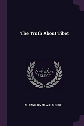 Imagen de archivo de The Truth About Tibet a la venta por Majestic Books