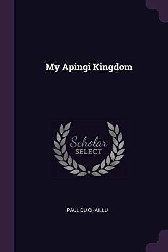 9781377389110: My Apingi Kingdom