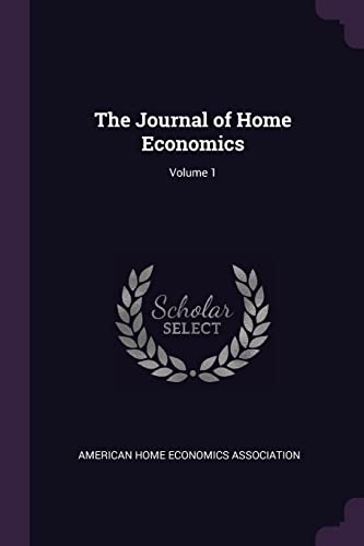 9781377417851: The Journal of Home Economics; Volume 1