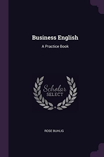 9781377425085: Business English: A Practice Book