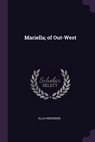 9781377434049: Mariella; of Out-West