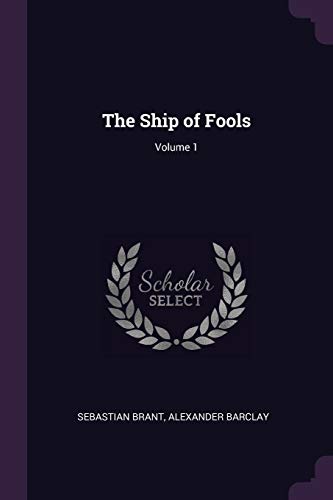 Stock image for The Ship of Fools; Volume 1 for sale by ALLBOOKS1