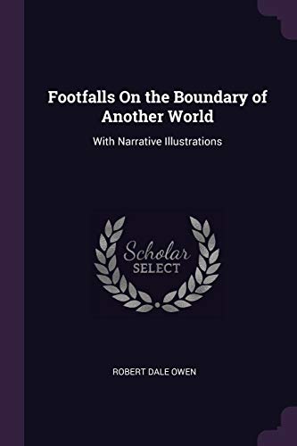 9781377463759: Footfalls On the Boundary of Another World: With Narrative Illustrations